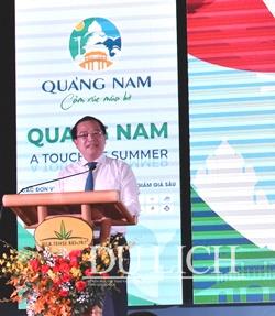 Phó Tổng cục trưởng Tổng cục Du lịch Hà Văn Siêu phát biểu tại chương trình kích cầu du lịch với chủ đề “Quảng Nam - Cảm xúc mùa hè”